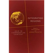 Integrating Regions by Kahler, Miles; MacIntyre, Andrew, 9780804783644