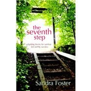 The Seventh Step by Foster, Sandra M., 9781419643644