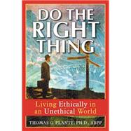 Do the Right Thing by Plante, Thomas, 9781572243644
