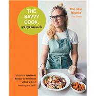 The Savvy Cook by Izy Hossack, 9781784723644