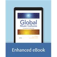 Global Music Cultures An Introduction to World Music by Wade, Bonnie C.; Shehan Campbell, Patricia, 9780190643645