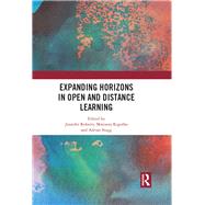 Expanding Horizons in Open and Distance Learning by Roberts, Jennifer; Kigotho, Mutuota; Stagg, Adrian, 9780367263645