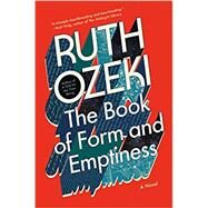 The Book of Form and Emptiness by Ozeki, Ruth, 9780399563645