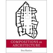 Compositions in Architecture by Hanlon, Don, 9780470053645