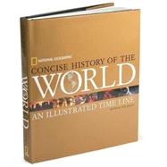 National Geographic Concise History of the World by KAGAN, NEIL, 9780792283645