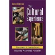 The Cultural Experience by McCurdy, David W.; Spradley, James P.; Shandy, Dianna J., 9781577663645