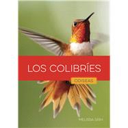 Los colibr�es by Gish, Melissa, 9798896803645