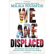 We Are Displaced by Yousafzai, Malala, 9780316523646