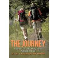 The Journey: Take the Path to Health and Fitness by Scheatzle, Paul T., Dr., 9781426933646