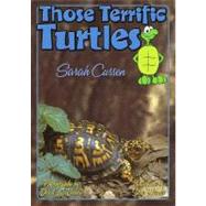 Those Terrific Turtles by Cussen, Sarah; Weaver, Steve; Dennis, David M., 9781561643646