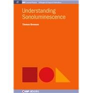 Understanding Sonoluminescence by Brennan, Thomas, 9781681743646