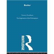 Butler-Arg Philosophers by Penelhum,Terence, 9780415203647