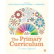 The Primary Curriculum by Driscoll, Patricia; Lambirth, Andrew; Roden, Judith, 9781473903647