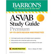 ASVAB Study Guide Premium: 6 Practice Tests  + Comprehensive Review + Online Practice by Duran, Terry L., 9781506283647