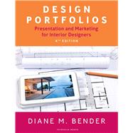 Design Portfolios: Presentation and Marketing for Interior Designers by Diane Bender, 9798765103647