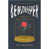 Beastkeeper by Hellisen, Cat, 9781250073648