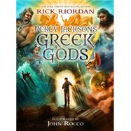 Percy Jackson's Greek Gods by Riordan, Rick; Rocco, John, 9781423183648