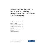 Handbook of Research on Science Literacy Integration in Classroom Environments by Tai, Chih-che; Moran, Renee M. R.; Robertson, Laura; Keith, Karin; Hong, Huili, 9781522563648