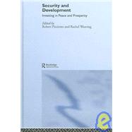 Security and Development: Investing in Peace and Prosperity by Picciotto,Robert, 9780415353649