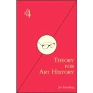 Theory for Art History: Adapted from Theory for Religious Studies, by William E. Deal and Timothy K. Beal by Emerling; Jae, 9780415973649