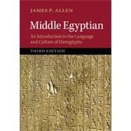Middle Egyptian by Allen, James P., 9781107053649