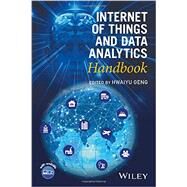 Internet of Things and Data Analytics Handbook by Geng, Hwaiyu, 9781119173649