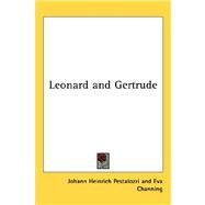 Pestalozzi's Leonard and Gertrude by Pestalozzi, Johann Heinrich, 9781432603649