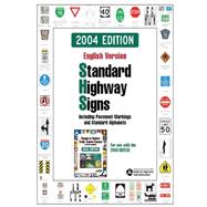 Standard Highway Signs by U.s. Department of Transportation; Federal Highway Administration, 9781508553649