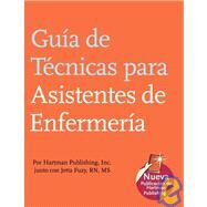 Guia De Tecnicas Para Asistentes De Enfermeria by Fuzy, Jetta, 9781888343649
