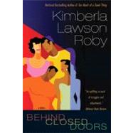 Behind Closed Doors by Roby, Kimberla Lawson, 9780060593650