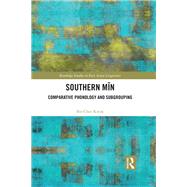 Southern Min: Comparative Phonology and Subgrouping by Kwok; Bit Chee, 9781138943650