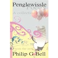 Penglewissle Poetry by Bell, Philip G.; Gilbert, Colin, 9781477453650
