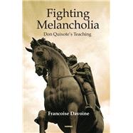 Fighting Melancholia by Davoine, Francoise; Jacob, Agnes, 9781782203650