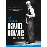 The Complete David Bowie (Revised and Updated 2016 Edition) by PEGG, NICHOLAS, 9781785653650