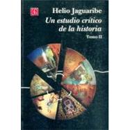 Un estudio crtico de la historia II by Jaguaribe, Helio, 9789681663650
