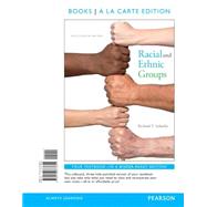 Racial and Ethnic Groups -- Books a la Carte by Schaefer, Richard T., 9780133773651