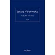 History of Universities Volume XXVIII/2 by Feingold, Mordechai, 9780198743651