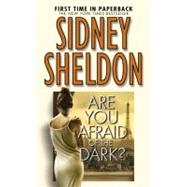 Are You Afraid of the Dark? by Sheldon, Sidney, 9780446613651