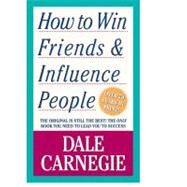 How To Win Friends And Influence People by Dale Carnegie, 9780671723651