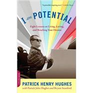 I Am Potential by Hughes, Patrick Henry; Stamford, Bryant, 9780738213651