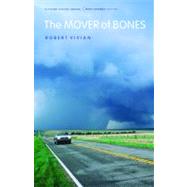 The Mover of Bones by Vivian, Robert, 9780803243651