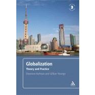Globalization, 3rd edition Theory and Practice by Kofman, Eleonore; Youngs, Gillian, 9780826493651