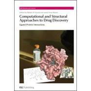 Computational and Structural Approaches to Drug Discovery by Stroud, Robert M.; Finer-Moore, Janet, 9780854043651