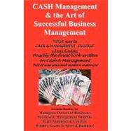 Cash and the Art of Successful Business Management: Your Way to Cash & Management Success by Gasking, Terry, 9780954723651