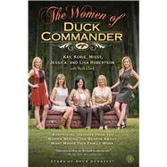 The Women of Duck Commander by Robertson, Kay; Robertson, Korie; Robertson, Missy; Robertson, Jessica; Robertson, Lisa, 9781476763651