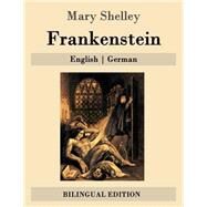 Frankenstein by Shelley, Mary Wollstonecraft; Widtmann, Heinz, 9781507823651