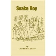 Snake Boy by Johnson, Leland Robert, 9781585973651