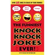 The Funniest Knock Knock Jokes Ever by Portable Press, Editors of, 9781626863651
