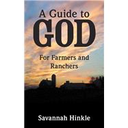 A Guide to God by Hinkle, Savannah, 9781973673651
