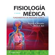Fisiologa mdica Fundamentos de medicina clnica by Rhoades, Rodney A.; Bell, David R., 9788417033651